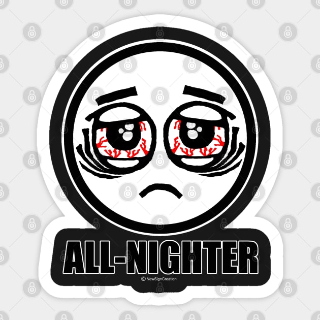 All-nighter Sticker by NewSignCreation